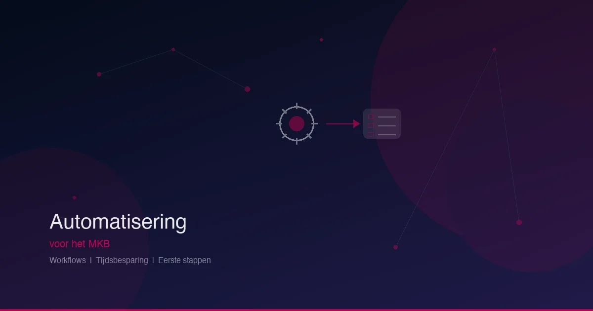 Automatisering voor het MKB: waar begin je?